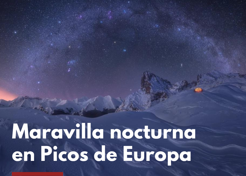 Maravilla nocturna: la observación de estrellas en Picos de Europa